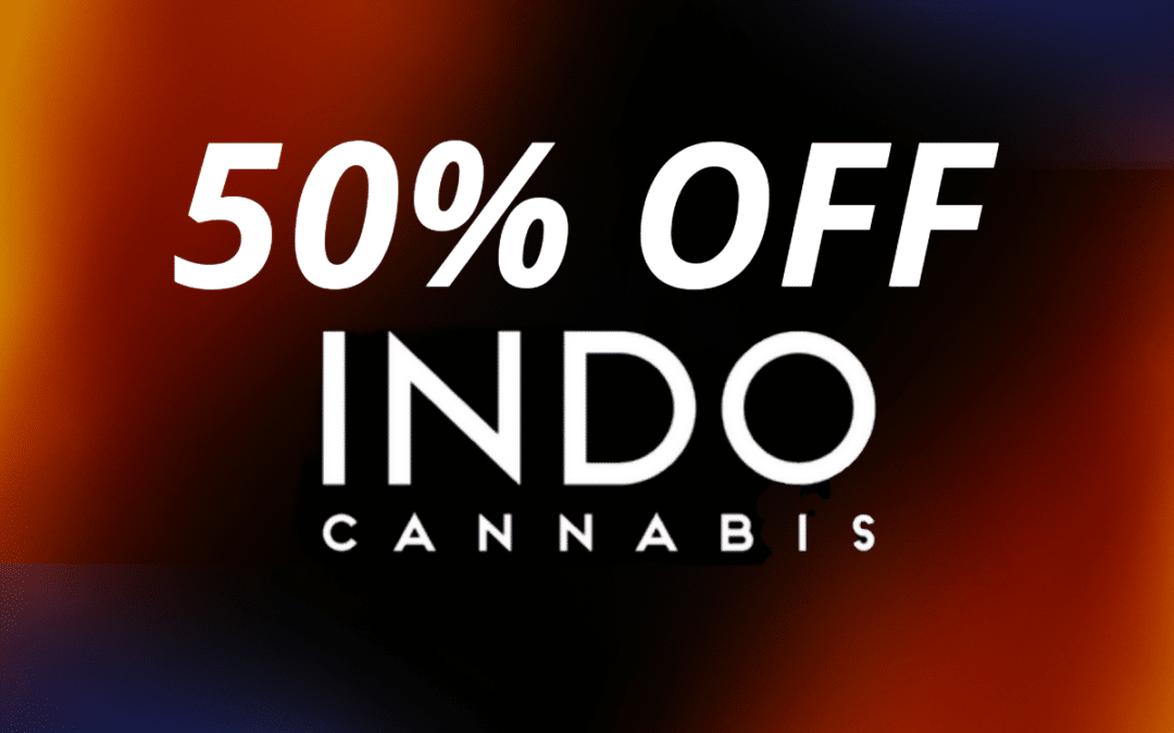 Indo Cannabis 50% Off